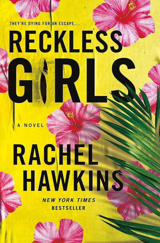 Reckless Girls: A Novel cover image