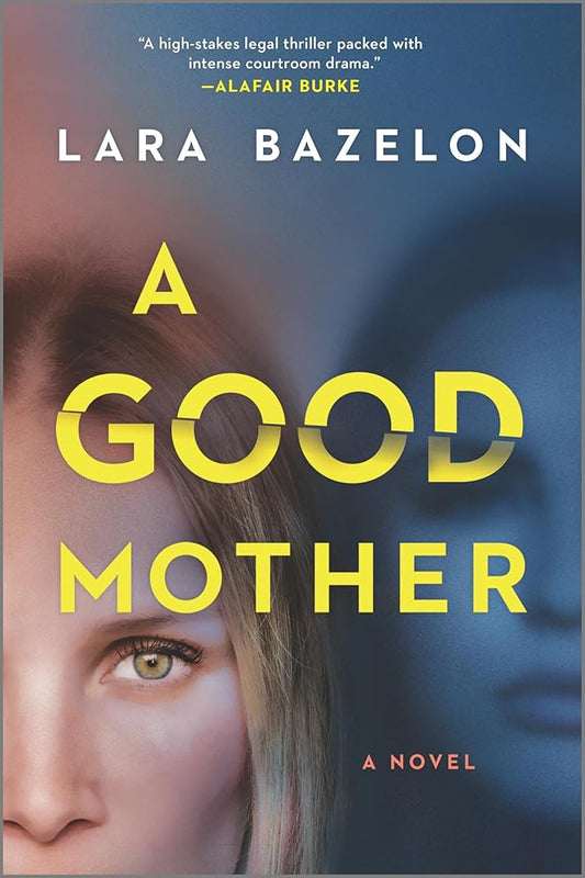 A Good Mother: A Novel cover image