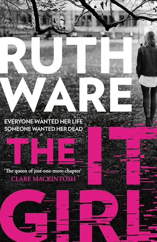 The It Girl: The deliciously dark thriller from the global bestseller cover image