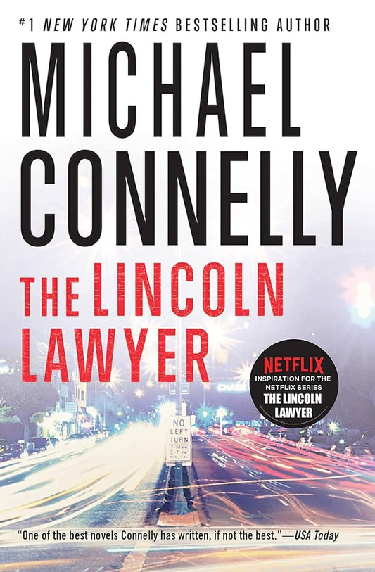 The Lincoln Lawyer A Lincoln Lawyer Novel, Book 1) (A Lincoln Lawyer Novel, 1) cover image