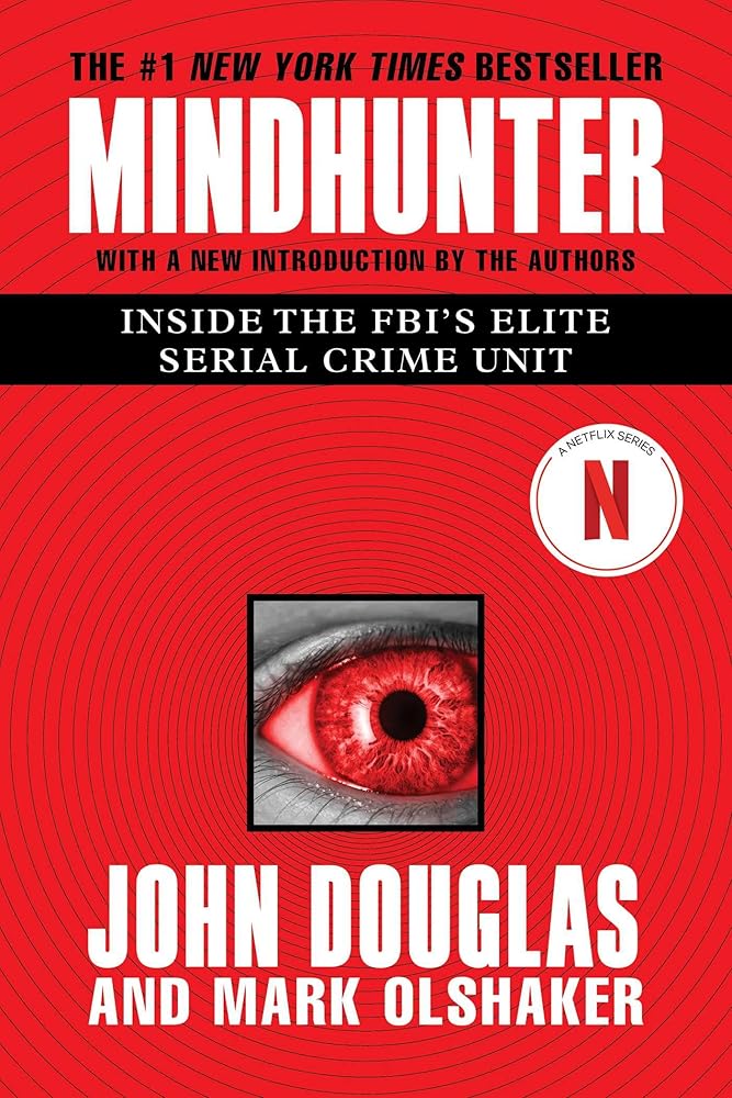 Mindhunter: Inside the FBI's Elite Serial Crime Unit cover image
