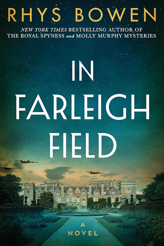 In Farleigh Field: A Novel of World War II cover image