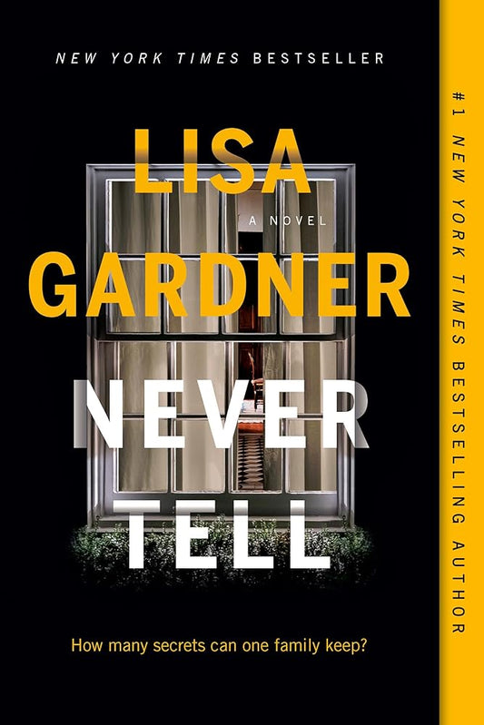 Never Tell: A Novel (Detective D. D. Warren) cover image