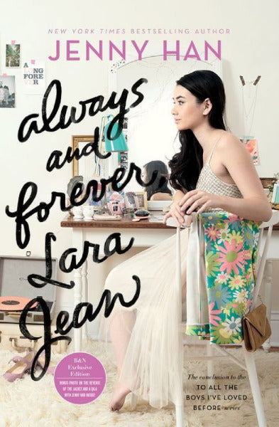 Always and Forever, Lara Jean (To All the Boys I&apos;ve Loved Before, #3) cover image