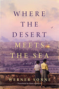 Where the Desert Meets the Sea: A Novel cover image