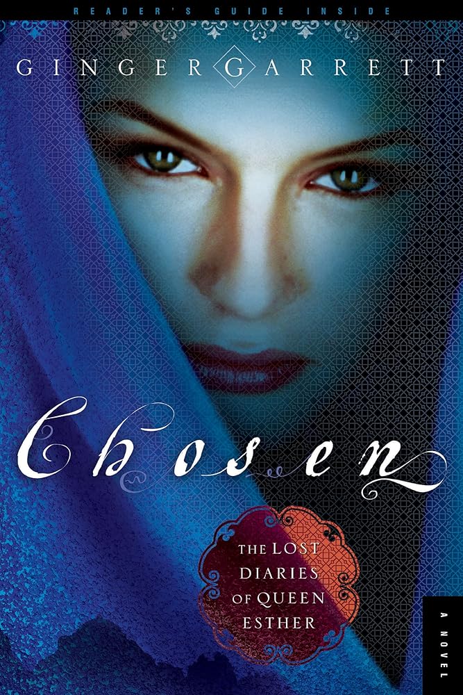 Chosen: The Lost Diaries of Queen Esther 480-465 BC cover image