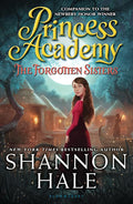 Princess Academy: The Forgotten Sisters cover image