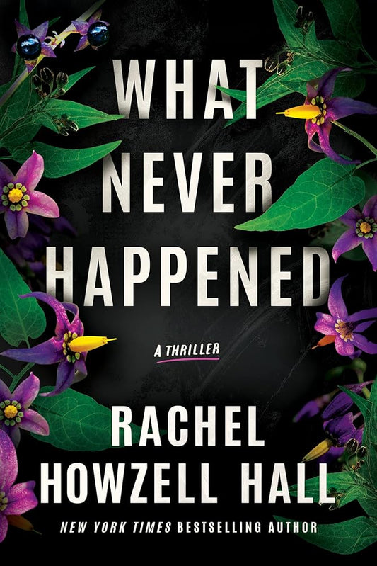 What Never Happened: A Thriller cover image
