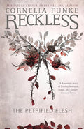 Reckless I: The Petrified Flesh (Mirrorworld Series) cover image