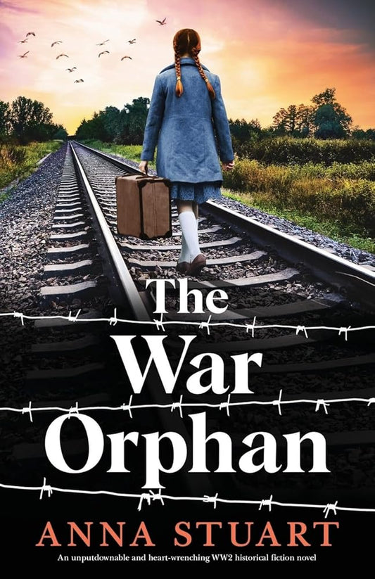 The War Orphan: An unputdownable and heart-wrenching WW2 historical fiction novel (Women of War) cover image