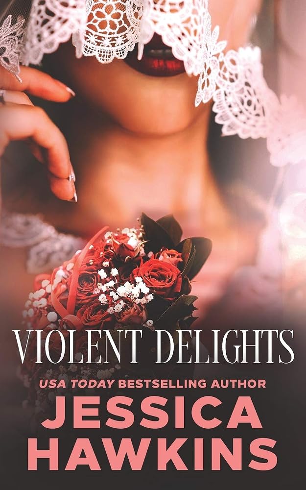 Violent Delights (White Monarch) cover image