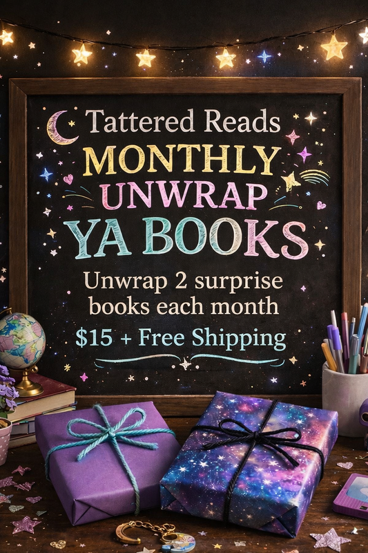 Tattered Reads Monthly Unwrap - Your Monthly Dose of YA Magic.