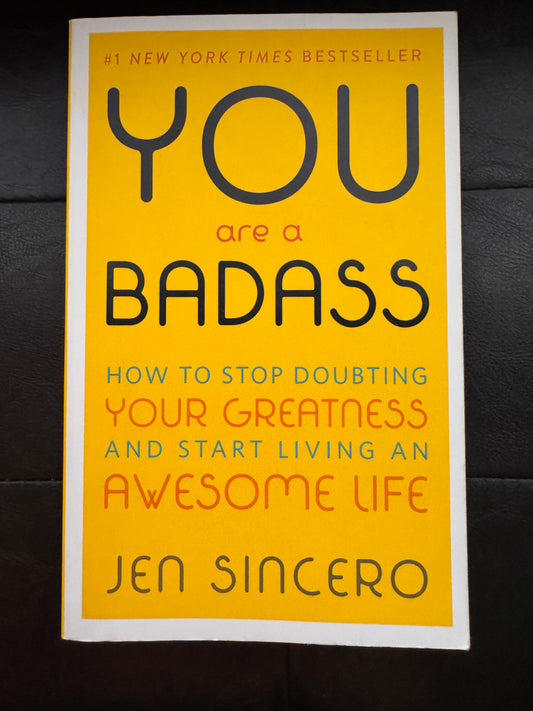 You are a Badass by Jen Sincero