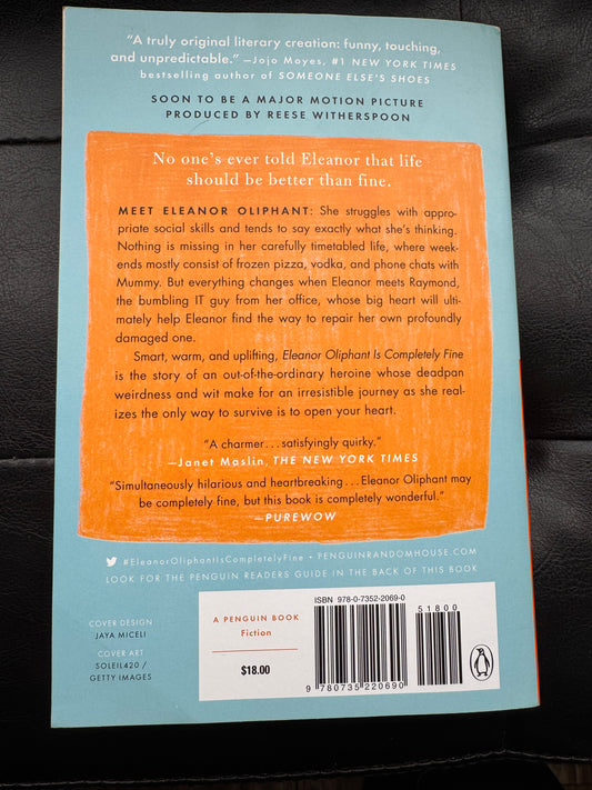 Eleanor Oliphant Is Completely Fine: Reese's Book Club (A Novel) by Gail Honeyman