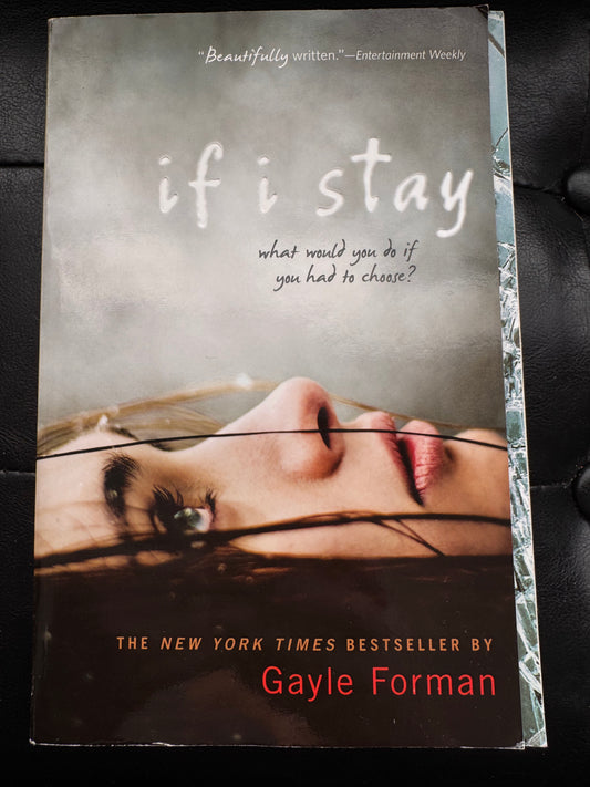 If I Stay by Gayle Forman