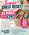 📚 JUMBO SHELF RESET BOX — 25 BOOKS FOR $29.99! 💕
