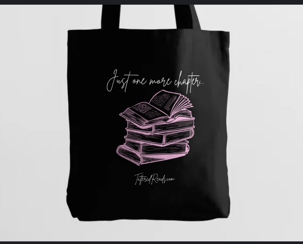 Just one more chapter... Tote Bag